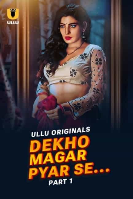 Dekho Magar Pyar Se Part 2 (2025) HDRip Telugu