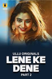 Lene Ke Dene Part 2 (2025) HDRip Hindi
