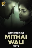 Mithai Wali Part 2 (2025) HDRip Hindi